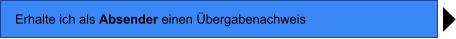Erhalte ich als Absender einen bergabenachweis